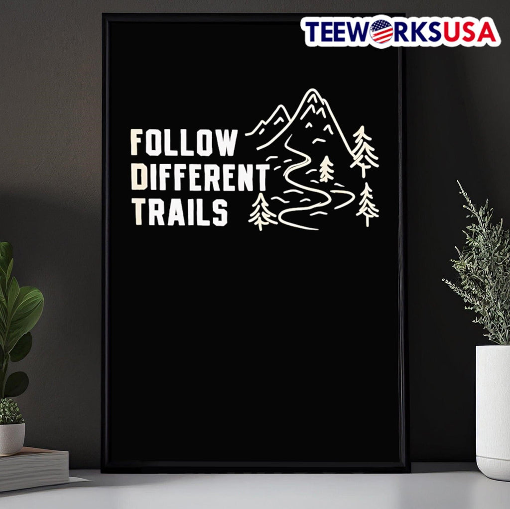 Follow Different Trails Mountain Forest Landscape Shirt