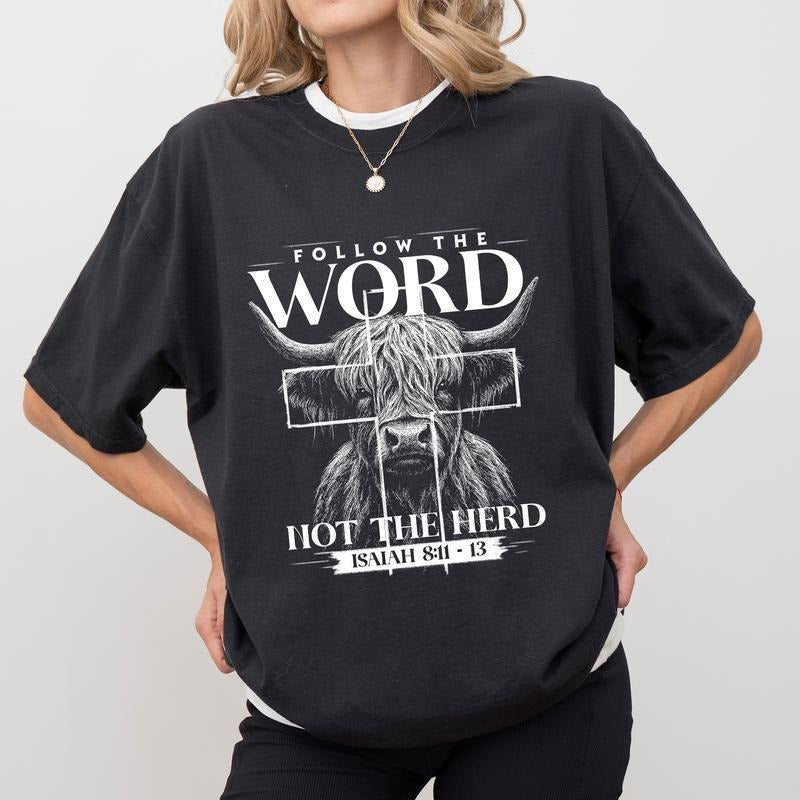 Follow The Word Not The Herd  Shirt, Christian Western T-shirt, Religious Graphic Tee, Bible Verse Clothing, Faith...