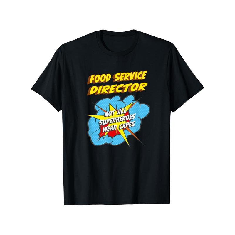 Food Service Director Superhero T-Shirt, 100% Cotton Knit Fabric, Casual Crew Neck Tee with Hot Stamped Print, Regular...