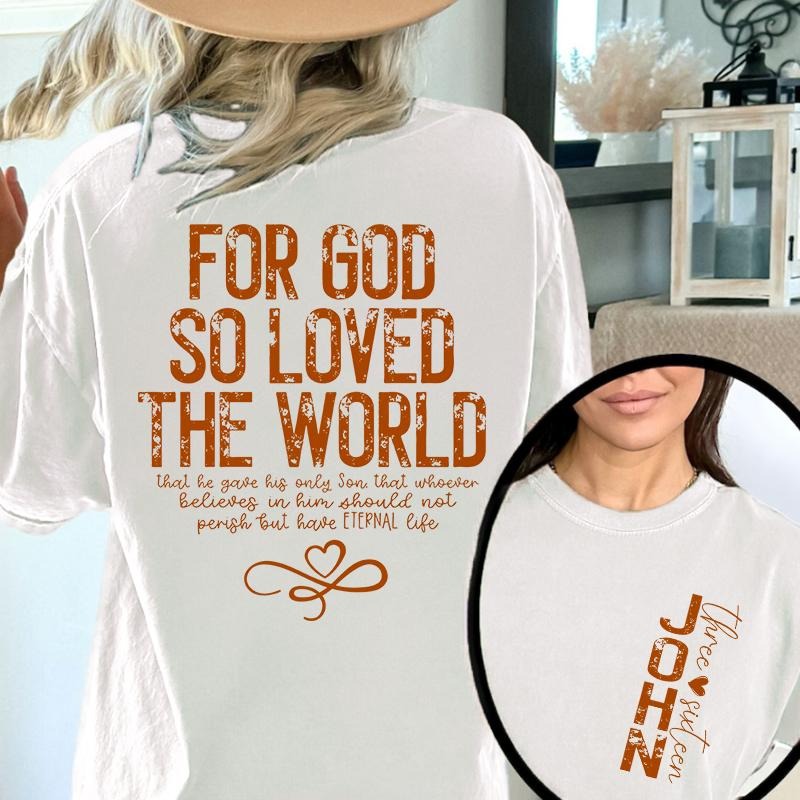 For God So Loved The World Print T Shirt, Bible Verse Pattern Tops, Christian Shirt, Religious Tees, John 3:16 Shirts,...