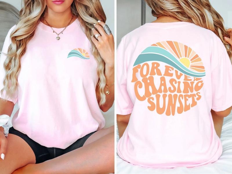 Forever Chasing Sunsets Shirt, Sunsets  Vacation Gift, Girls Trip Shirts Hoodie, Sweatshirt | UrbanDripWear.com