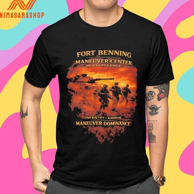 Fort Benning Maneuver Center Of Excellence Infantry Armor Maneuver Dominance Shirts