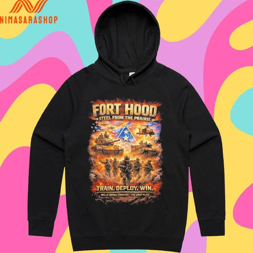 Fort Hood Steel From The Prairie Train Deploy Win Bell And Coryell Counties The Great Place Shirts