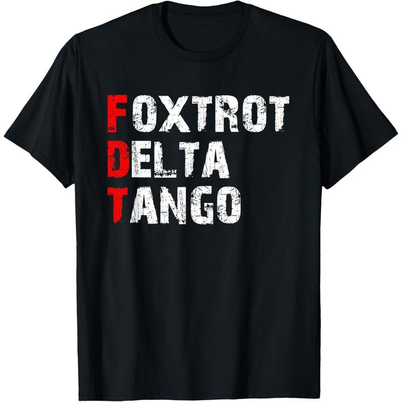 Foxtrots Delta Tangos Funny Foxtrots Delta Tangos T-Shirt Hoodie, Sweatshirt | UrbanDripWear.com