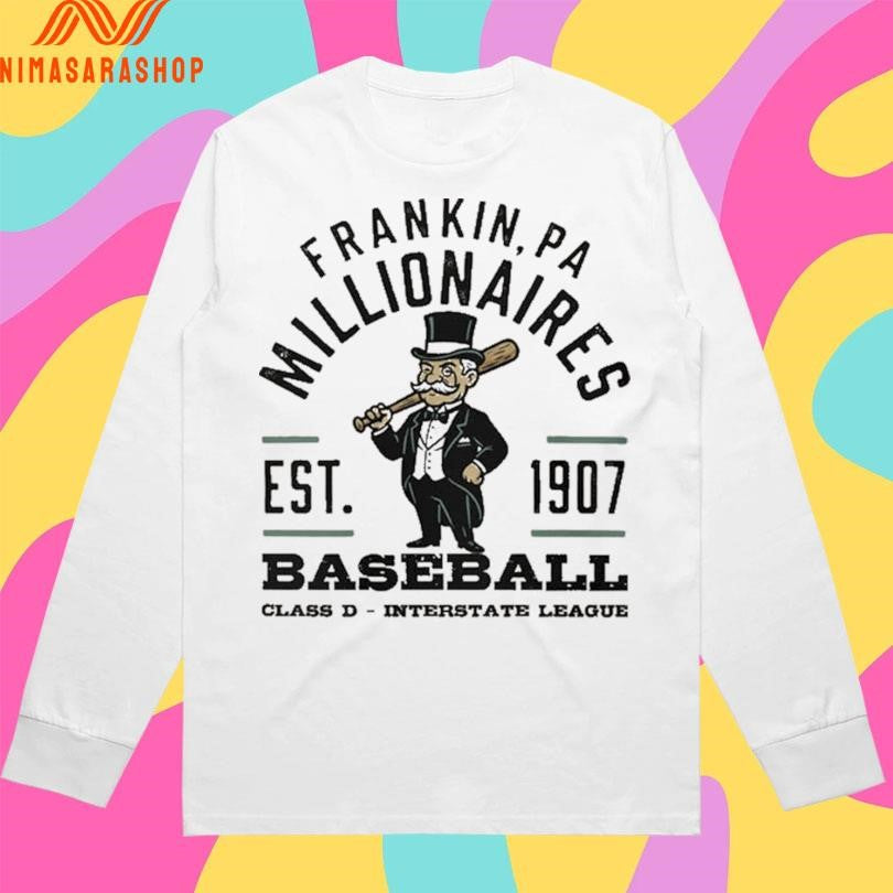 Frankin Pa Millionaires Baseball Class D Interstate League Est 1907 Shirts