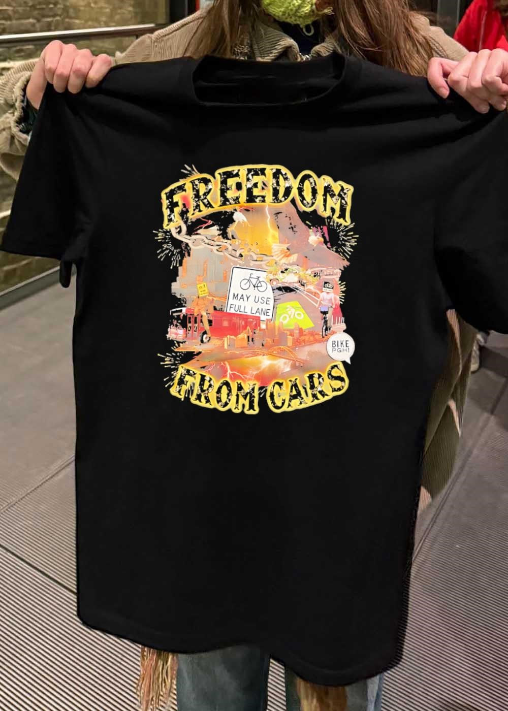Freedom From Cars Bike PGH Bicycle Awareness shirt