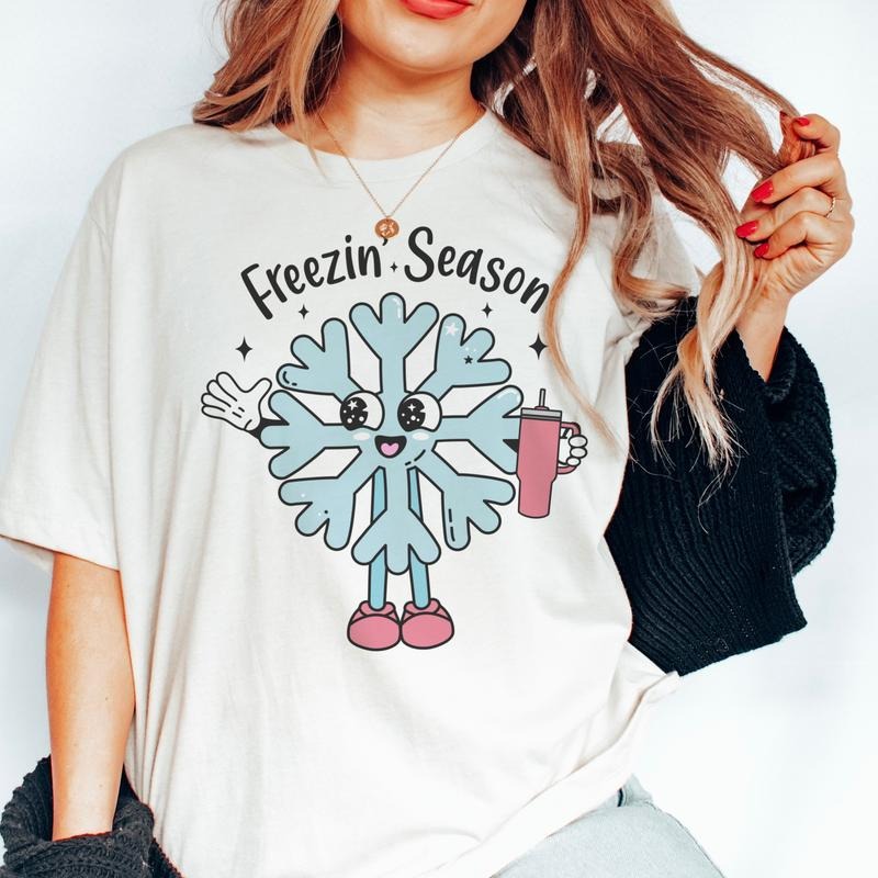 Freezin Season T-Shirt Snow Christmas Tshirt Cold Snow Tee Chilly Season Shirt Always Cold T-Shirt Winter Season Tshirt...