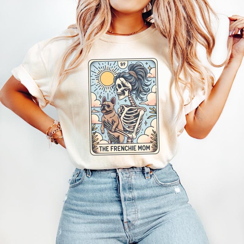 French Bulldog Shirt, Frenchie Dog Mom Tarot Card T-shirt, French Bulldog Skeleton Tee Hoodie, Sweatshirt | UrbanDripWear.com