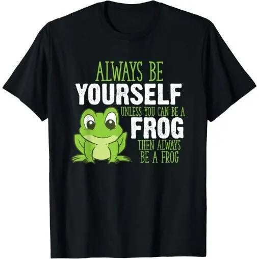 Frog Gifts Always Be Yourself Unless You Can Be A Frog T-Shirt Made in USA Hoodie, Sweatshirt | UrbanDripWear.com