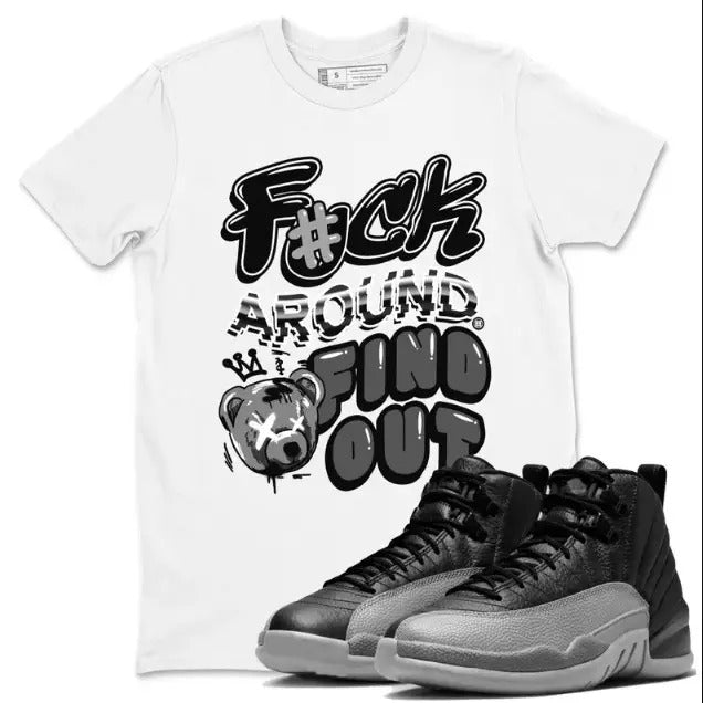 Fuch Around And Find Out Unisex Crew Neck T-Shirt