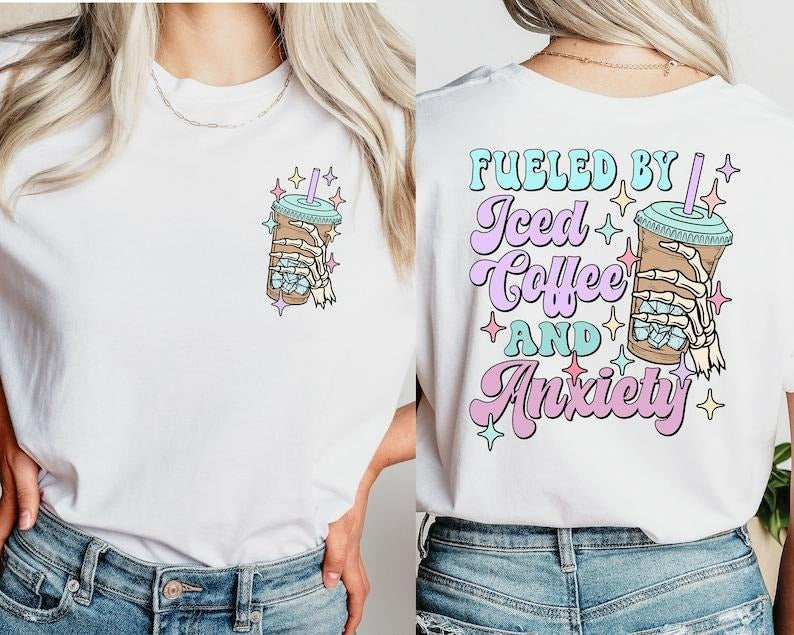 Fueled by Iced Coffee and Anxiety Shirt, Skull Sweatshirt, Skellington Coffee, Mental Health Sweater, Gift for Mama,...