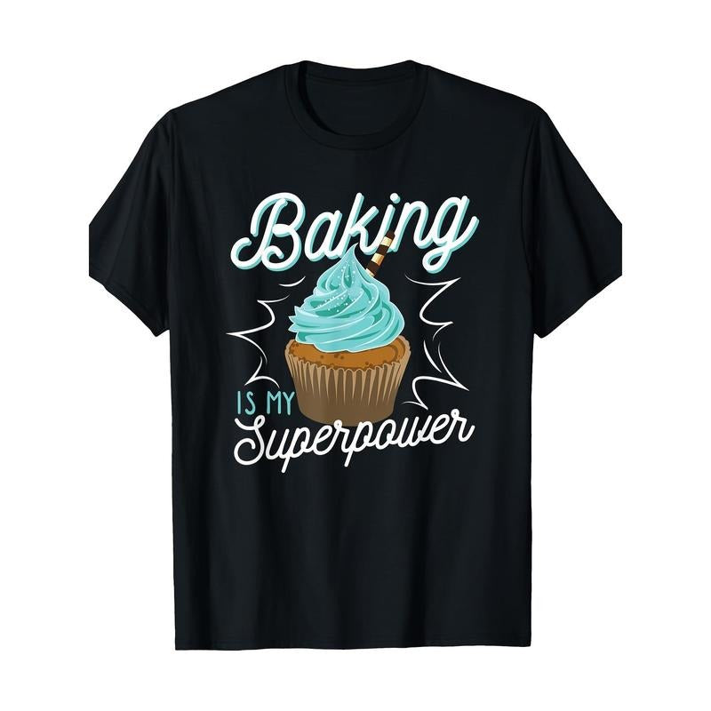 Fun baking is my superpower Delicious cupcake Baker 100% Cotton T-shirt Made in USA Hoodie, Sweatshirt | UrbanDripWear.com
