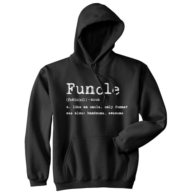 Funcle Definition Hoodie Funny Fun Uncle Family Graphic Novelty Sweatshirt Funny Hoodies Funny Uncle Pullover Novelty...