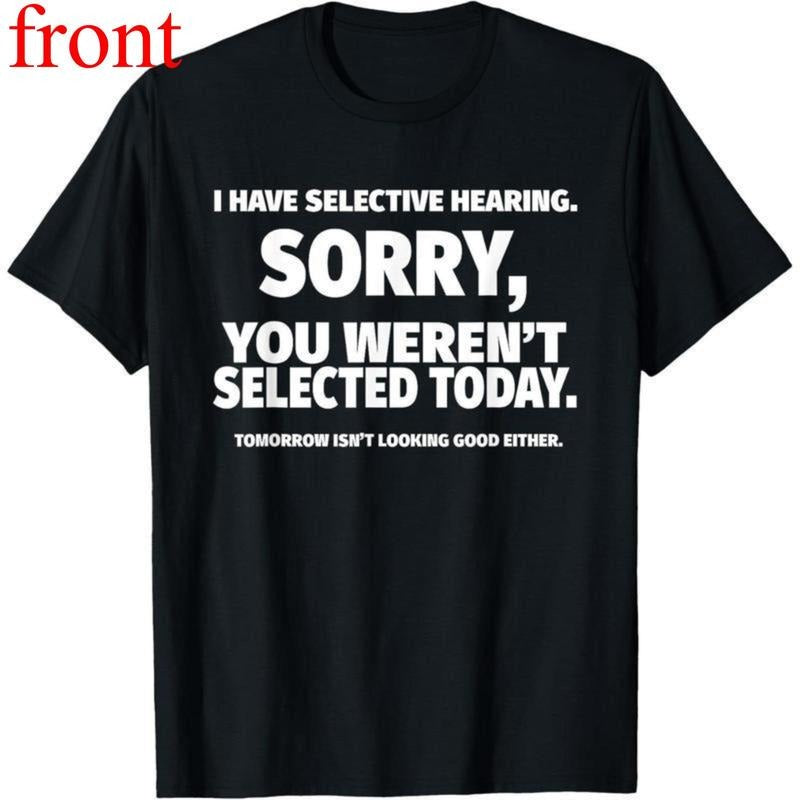 Funny 'Selective Hearing' T-Shirt