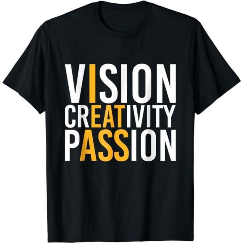 Funny  Shirts, Vision Creativity Passion T-Shirt Cotton Casual Fashion  Smooth Top Basic Streetwear style 02 Hoodie,...
