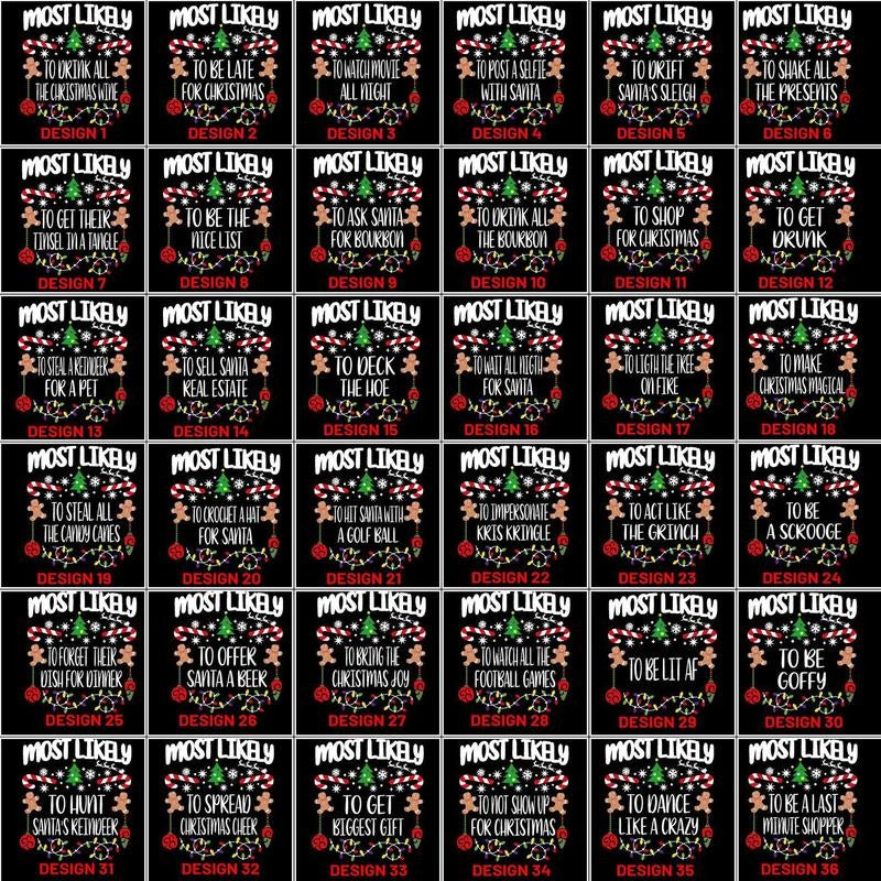 Funny 320+Quotes Most Likely Christmas Tee,Christmas Crew Shirt,Christmas Pajama,Matching Christmas Tee,Holiday...
