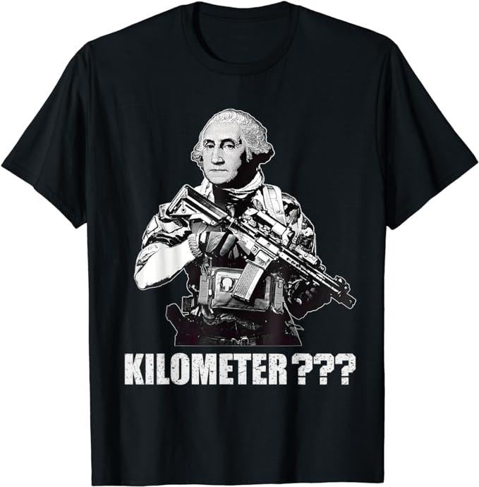 Funny 4th of July Shirts For Men, What Is a Kilometer George Washington Meme Funny 4th of July T-Shirt Menswear Top...