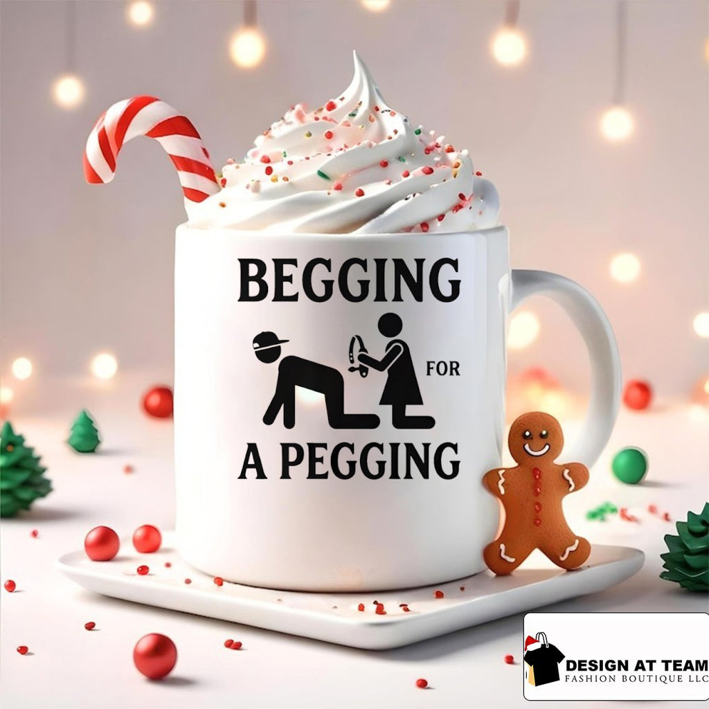 Funny Adult Begging For A Pegging shirt