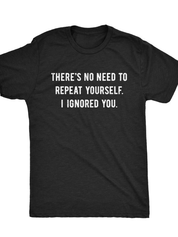 Funny Anti-Social Shirt, Introvert , No Need To Repeat, I Ignored You T-Shirt Menswear Top Hoodie, Sweatshirt