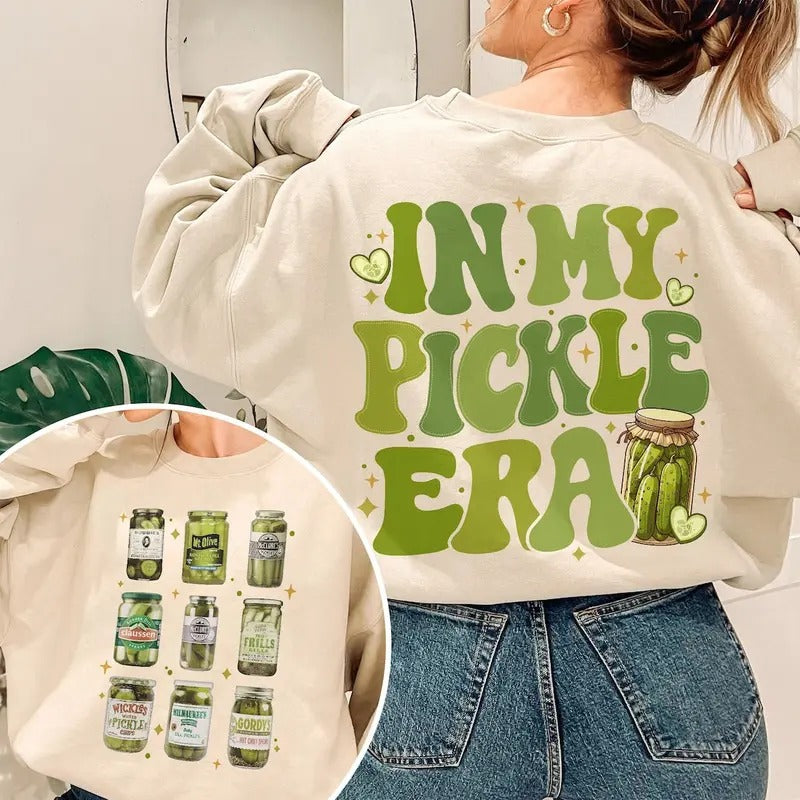 Funny Canned Pickles Sweatshirt, In My Pickle Era Shirt Hoodie | UrbanDripWear.com