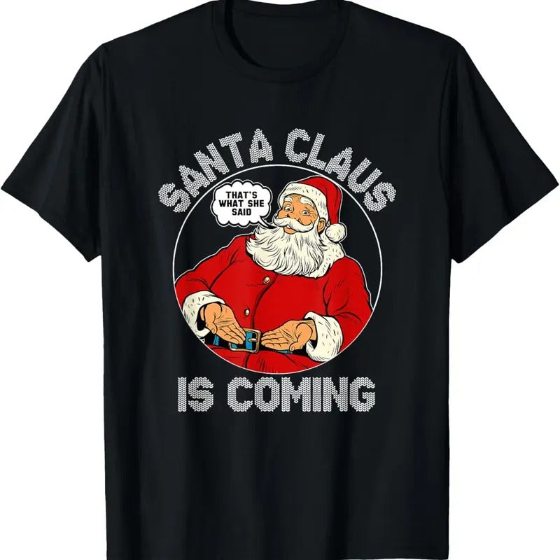 Funny Christmas - Santa is coming Ugly Sweater Party XMAS T-Shirt Hoodie, Sweatshirt | UrbanDripWear.com