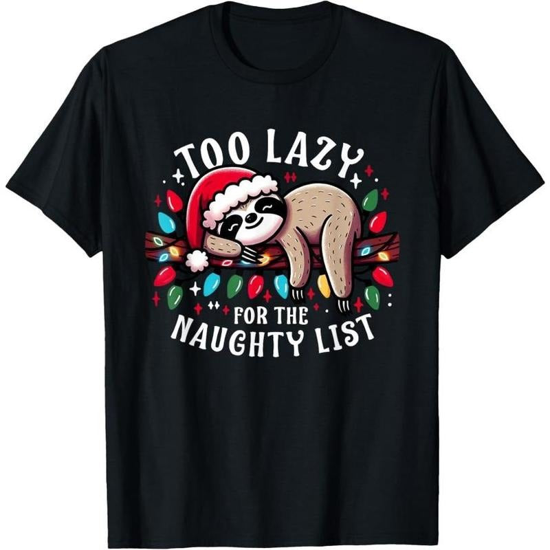 Funny Christmas Design for Women Men Kids Naughty List Sloth T-Shirt Made in USA Hoodie, Sweatshirt | UrbanDripWear.com