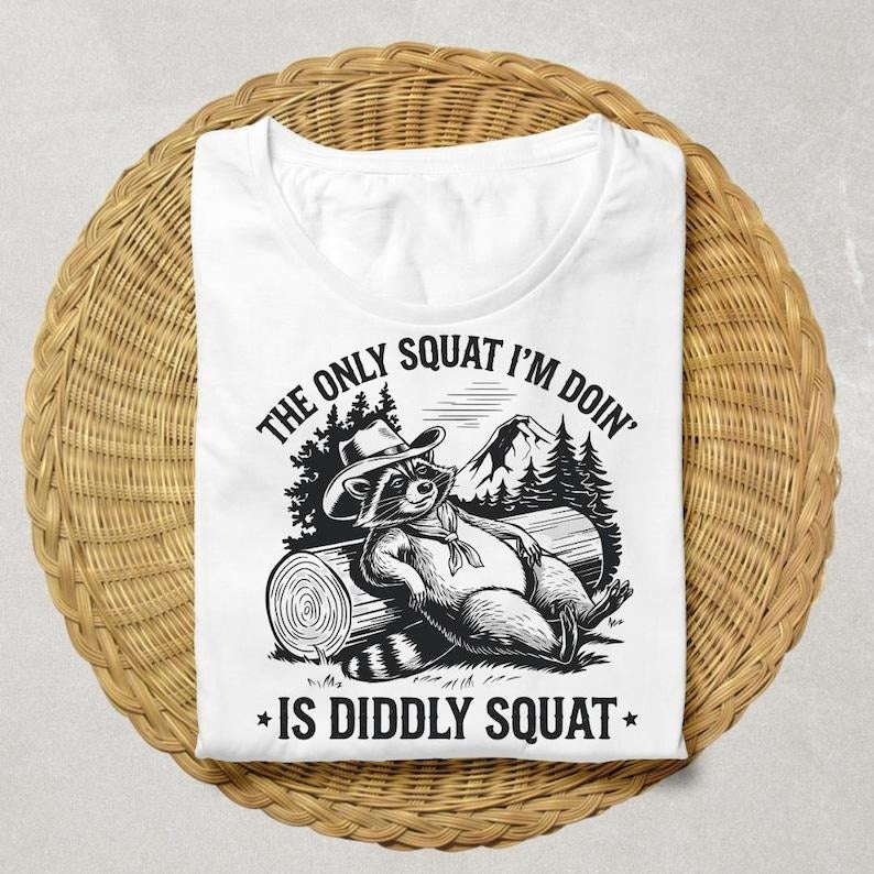 Funny Cowboy Raccoon Shirt - The Only Squat I'm Doing is Diddly Squat Tshirt, Sarcastic Western Saying Tee , Raccoon...