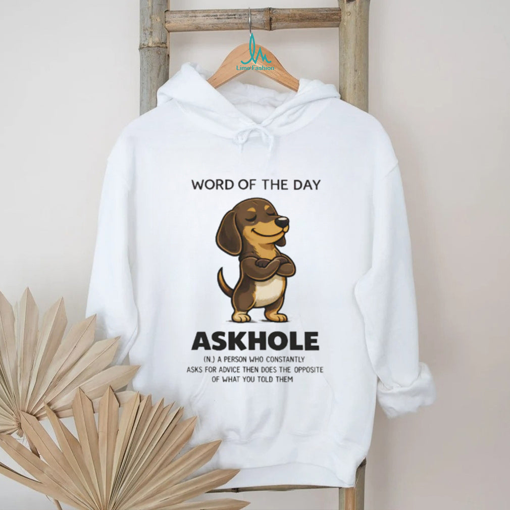Funny Dachshund Askhole Definition Word of the Day T Shirt