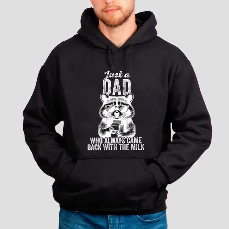 Funny Dad Hoodie, Fathers Day Gift, Funny Dad Tee, Just A Dad Who Always Came Back With The Milk Sweatshirt, Unisex...