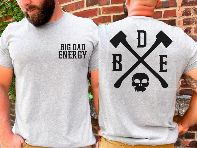 Funny Dad Sweatshirt Big Dad Energy Shirt Fathers Day Sweatshirt Father's Day Gift Gift For Him Dad Skeleton Sweat TK43GN...