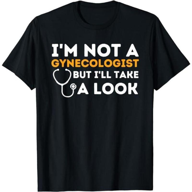 Funny Dark Humor Shirts For Men, I'm Not A Gynecologist But I'll Take A Look - Adult Humor T-Shirt Menswear Casual Cotton...