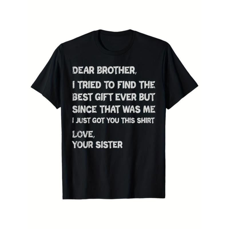 Funny Father's Day Gift T-Shirt for Brother