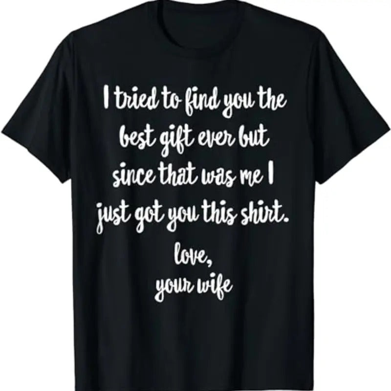 Funny Father's Day or Birthday Gift from Wife to Husband T-Shirt Hoodie, Sweatshirt | UrbanDripWear.com