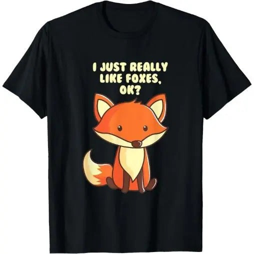 Funny Fox T-Shirt I Just Really Like Foxes Ok Tee T-Shirt Made in USA Hoodie, Sweatshirt | UrbanDripWear.com