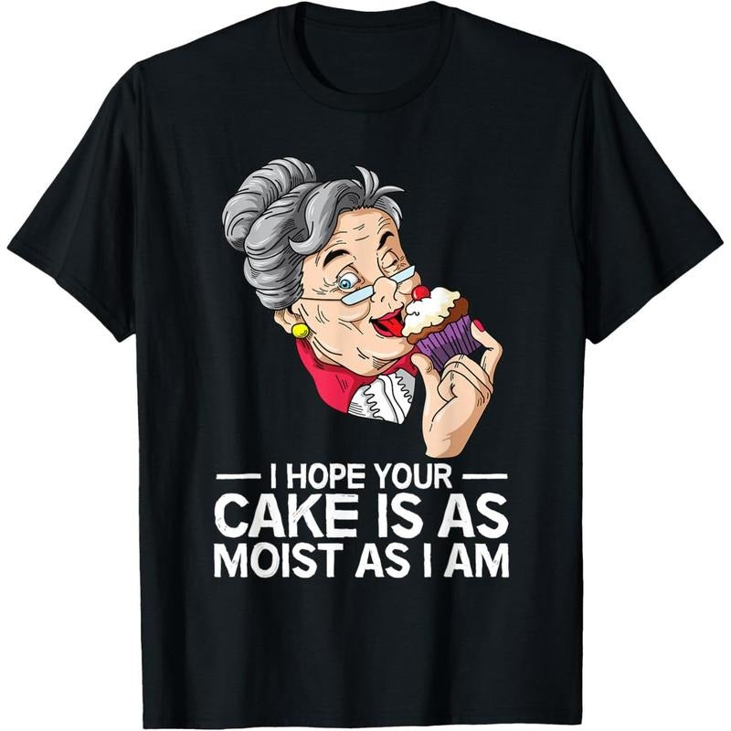 Funny I Hope Your Cake Is As Moist As I Am T-Shirt made in usa Hoodie, Sweatshirt | UrbanDripWear.com