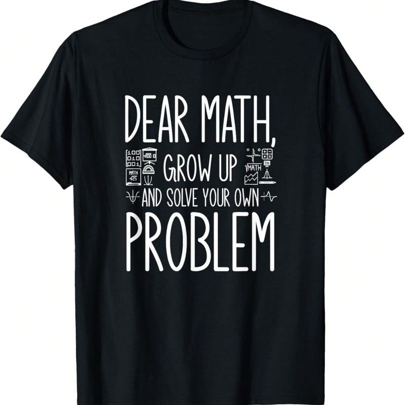 Funny Math Quote For Girls Boys Teens Men Women Dear Math T-Shirt. Hoodie, Sweatshirt | UrbanDripWear.com