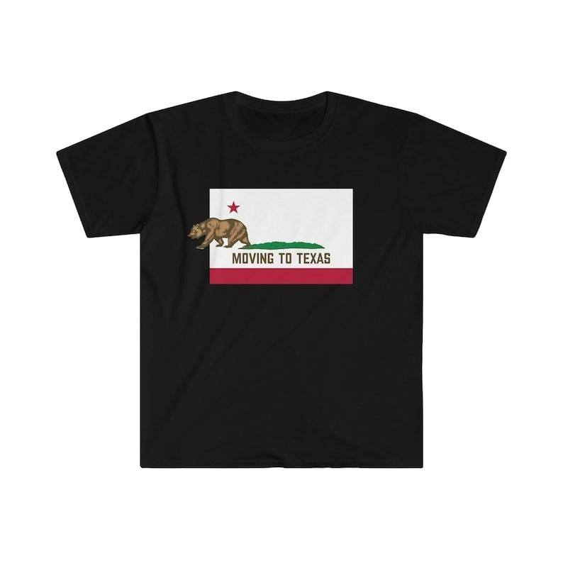 Funny Meme Shirt, California Flag MOVING TO TEXAS Parody Tee, Gift Unisex T-Shirt Hoodie, Sweatshirt | UrbanDripWear.com