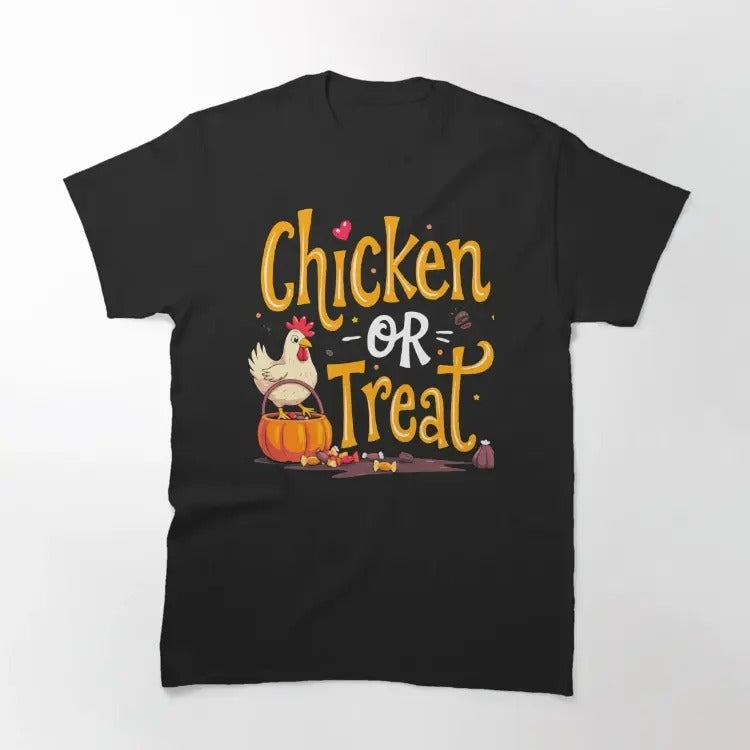 Funny Meme Shirt, Chicken or Treat Classic T-Shirt Casual Fabric Hoodie, Sweatshirt | UrbanDripWear.com