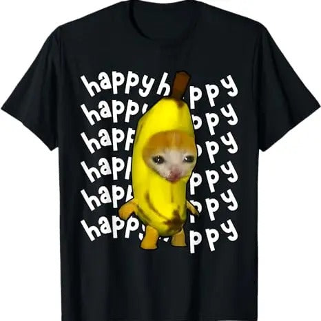 Funny Meme Shirt, Happy Banana Cat Tee, Gift Unisex T-Shirt Hoodie, Sweatshirt | UrbanDripWear.com