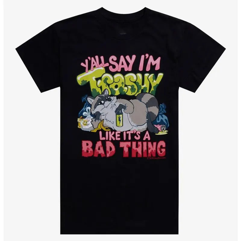 Funny Meme Shirt, I'm Trashy Raccoon Gift Unisex T-Shirt Casual Menswear Hoodie, Sweatshirt | UrbanDripWear.com