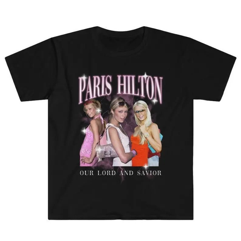 Funny Meme Shirt, Paris Our Lord and Savior Tee, Y2K 2000s Nostalgia Gift Unisex T-Shirt Hoodie, Sweatshirt