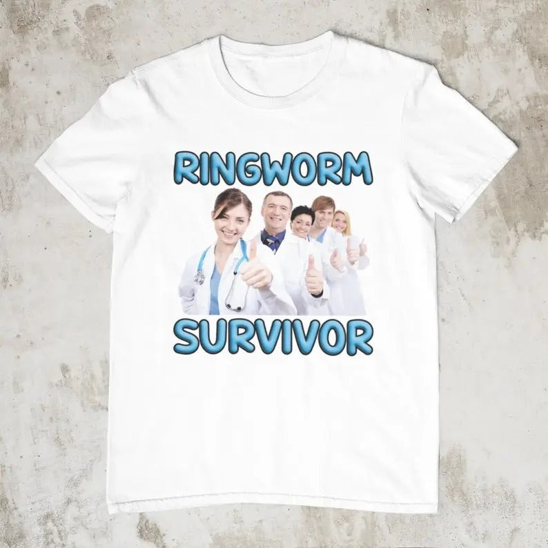 Funny Meme Shirt, Ringworm Survivor Tee, Gift Unisex T-Shirt Hoodie, Sweatshirt | UrbanDripWear.com