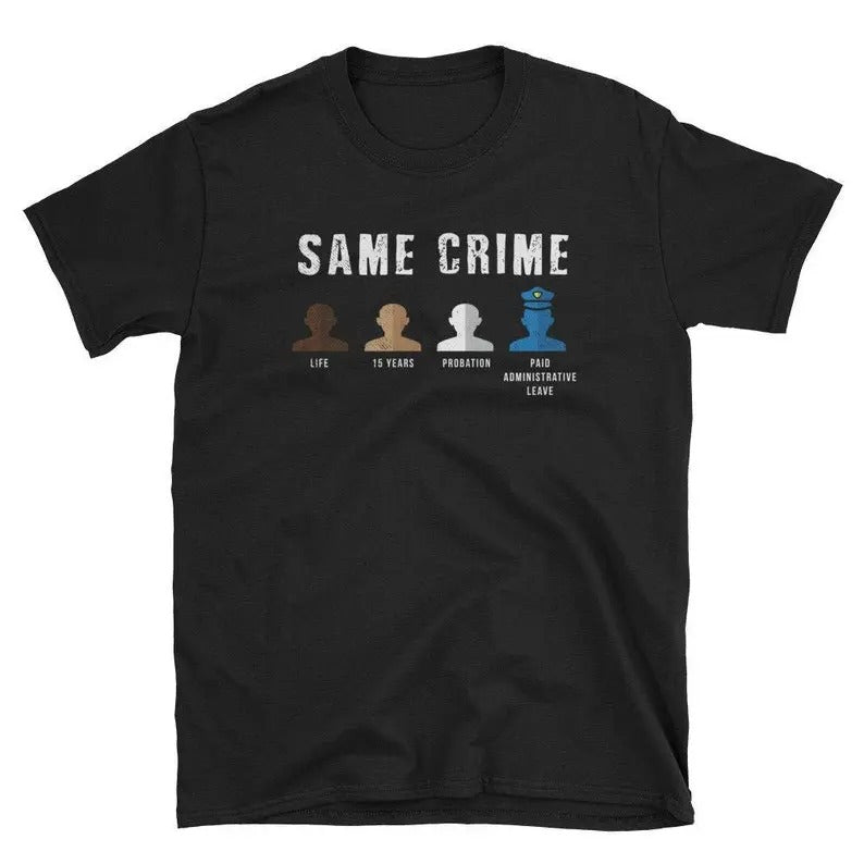 Funny Meme Shirt, Same Crime More Time Tee, Gift Unisex T-Shirt Hoodie, Sweatshirt | UrbanDripWear.com