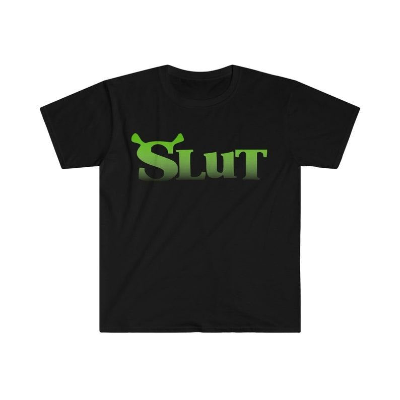 Funny Meme Shirt, Shrek Slut Tee, Gift Unisex T-Shirt Hoodie, Sweatshirt | UrbanDripWear.com
