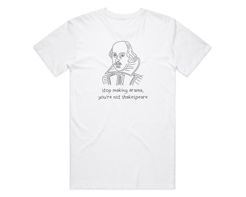Funny Meme Shirt, Stop Making Drama Tee, Art Acting Theatre Joke Gift Unisex T-Shirt Hoodie, Sweatshirt | UrbanDripWear.com