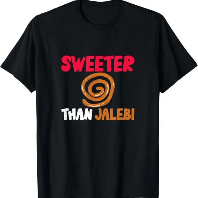 Funny Meme Shirts For Men, Sweeter Than Jalebi Sarcastic Funny Meme T-Shirt Menswear Top Hoodie, Sweatshirt