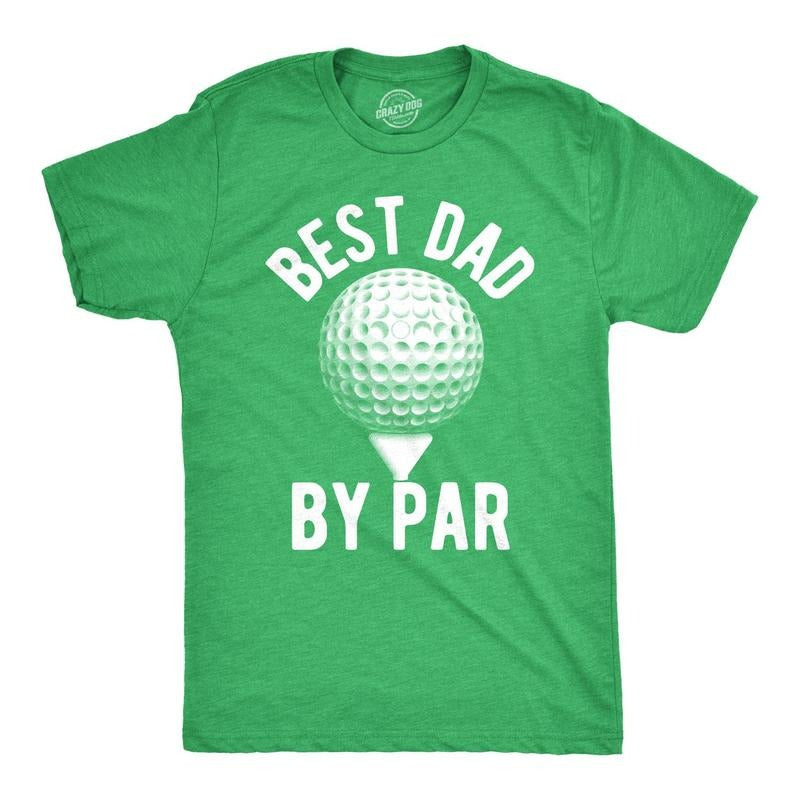 Funny Mens Golfing T Shirts Best Dad by Par Graphic Golf tees for Dads Hoodie, Sweatshirt | UrbanDripWear.com