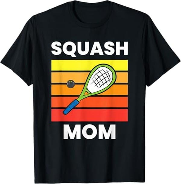 Funny Mother Shirts, Gift For Mom, Squash Mom Funny Squash Mother T-Shirt