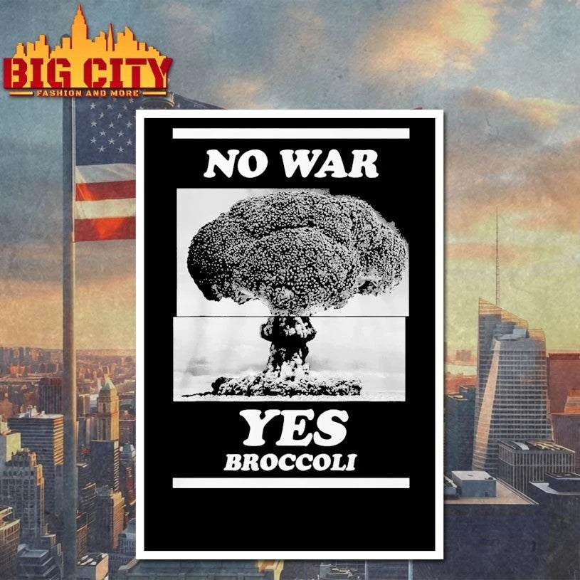 Funny No War Yes Broccoli t-shirt