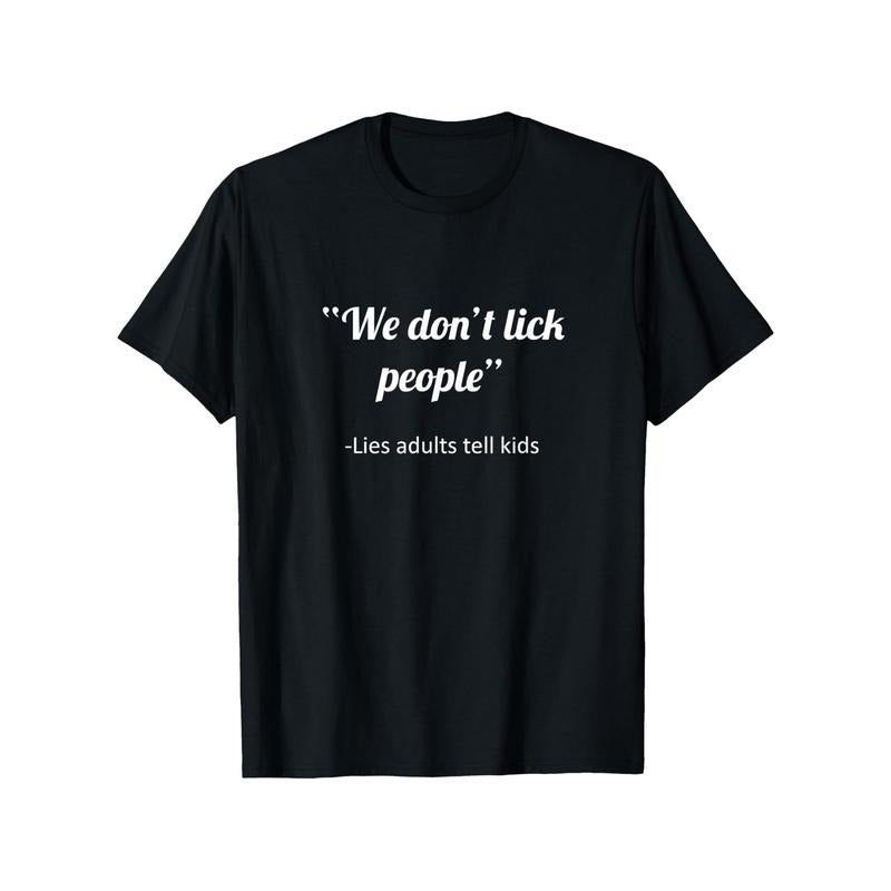 [Funny Print Men's-Shirt] Short Sleeve Funny 'We Don'Lick People' Print Men's-Shirt